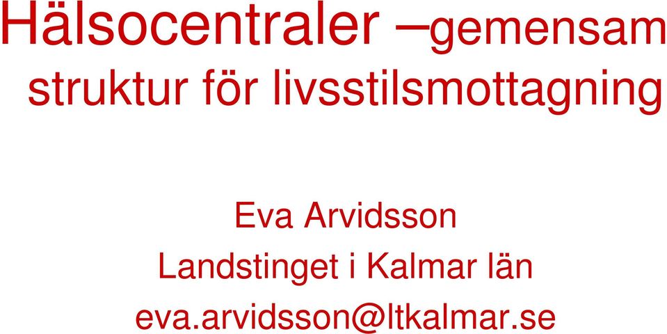 livsstilsmottagning Eva