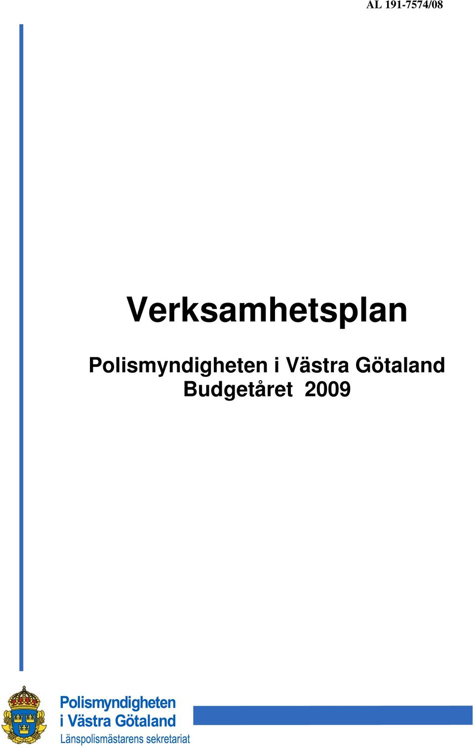 Polismyndigheten i