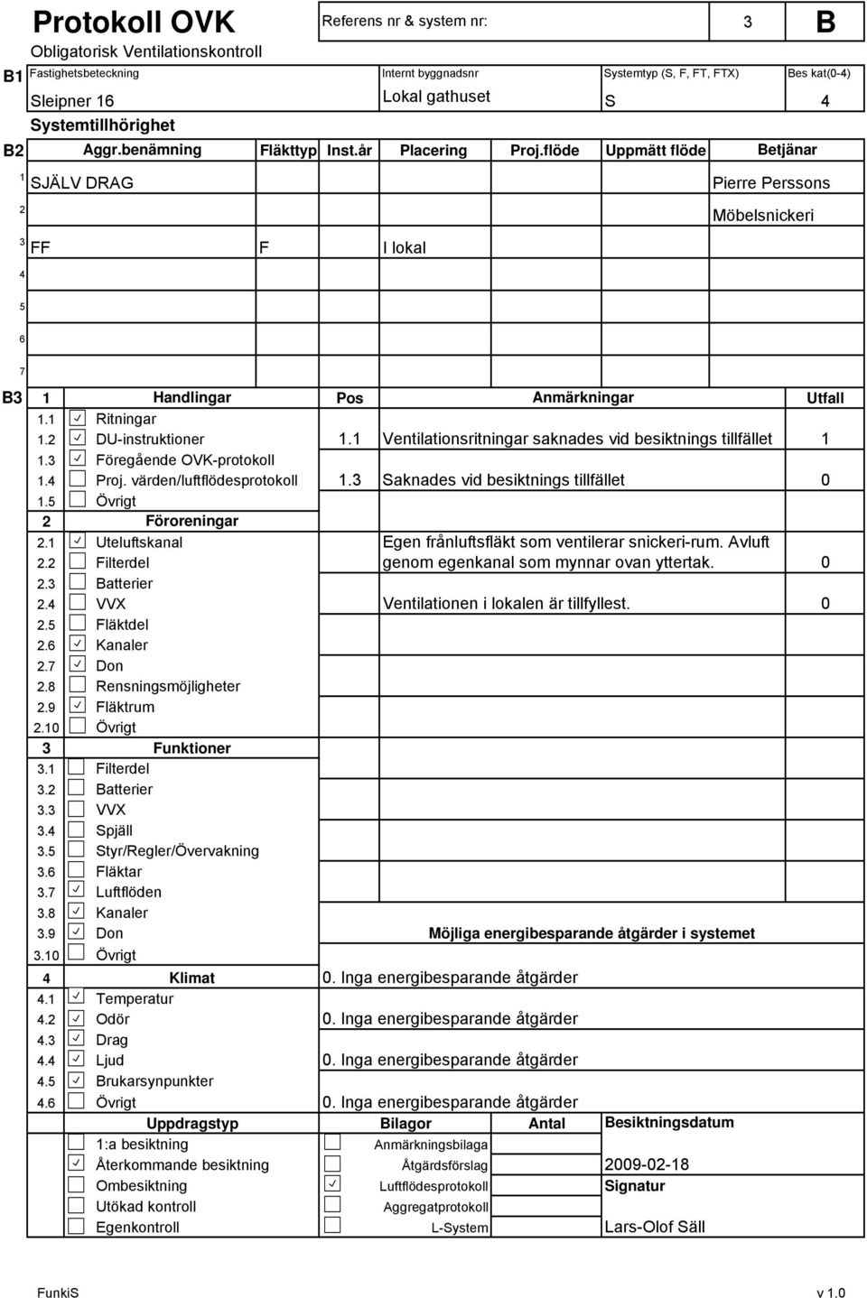 ........8.9. Ritningar DU-instruktioner Föregående OVK-protokoll Proj.