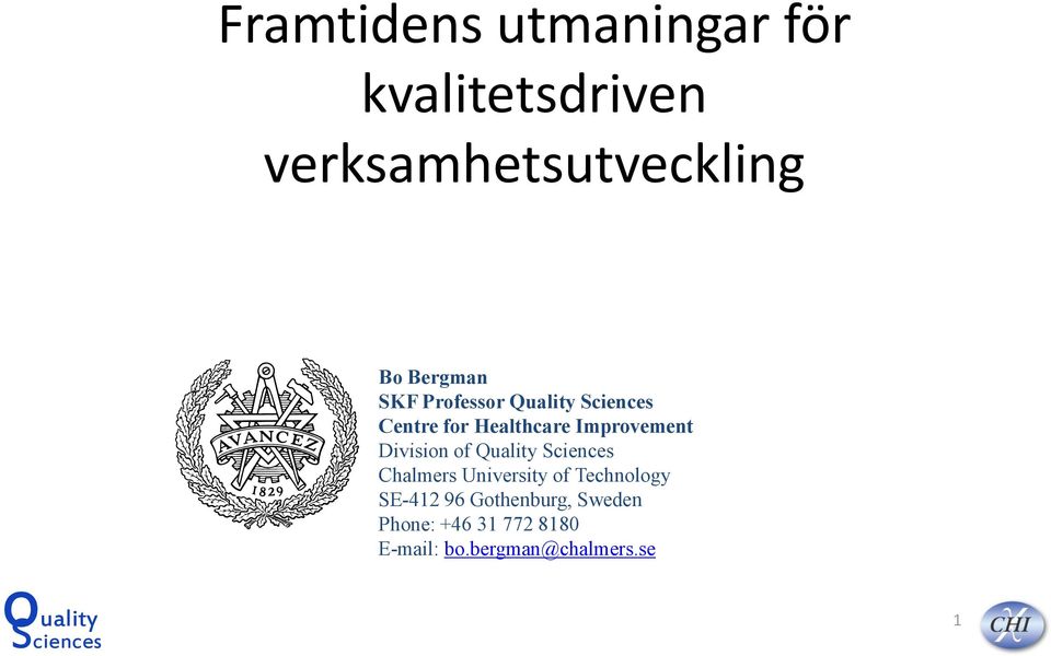 Division of Quality Chalmers University of Technology SE-412 96