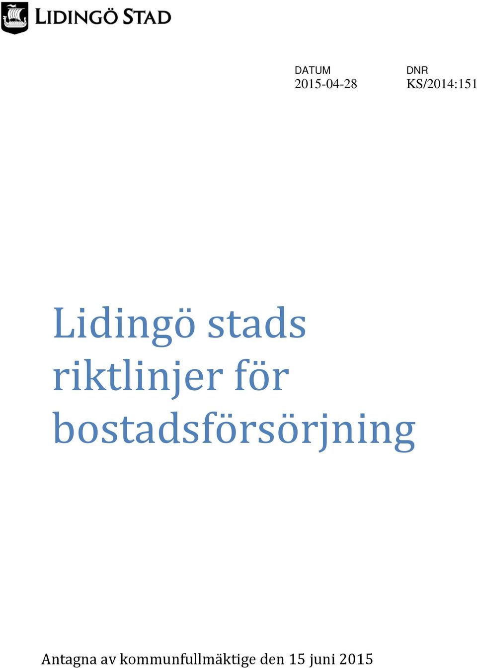 riktlinjer för