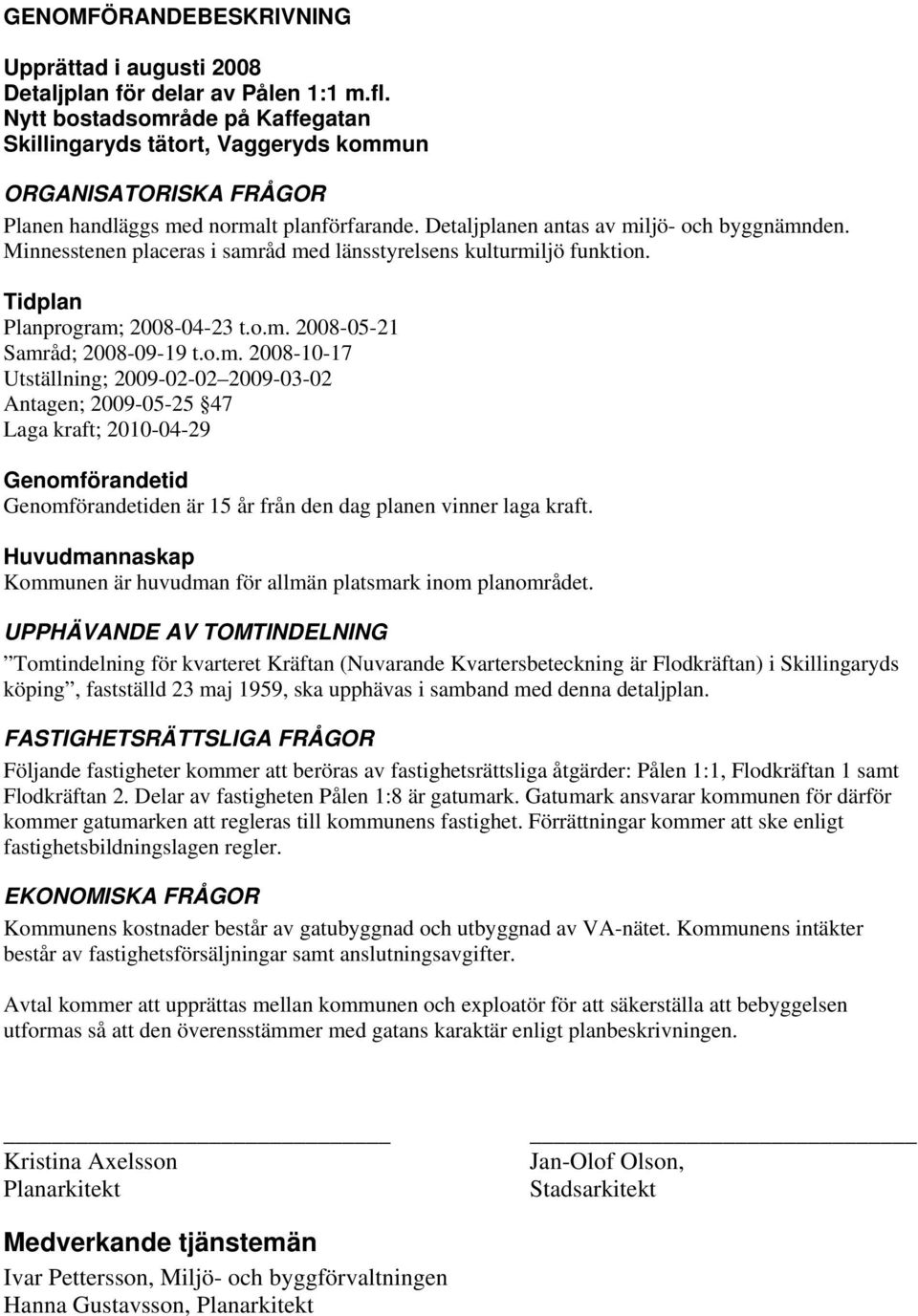 Minnesstenen placeras i samr