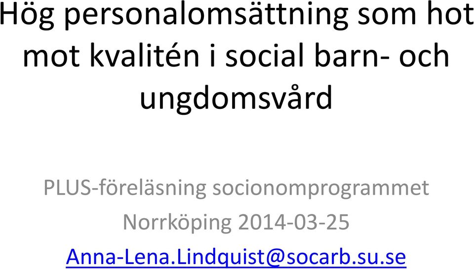 PLUS-föreläsning socionomprogrammet