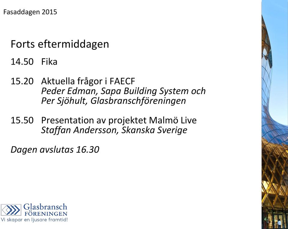 System och Per Sjöhult, Glasbranschföreningen 15.