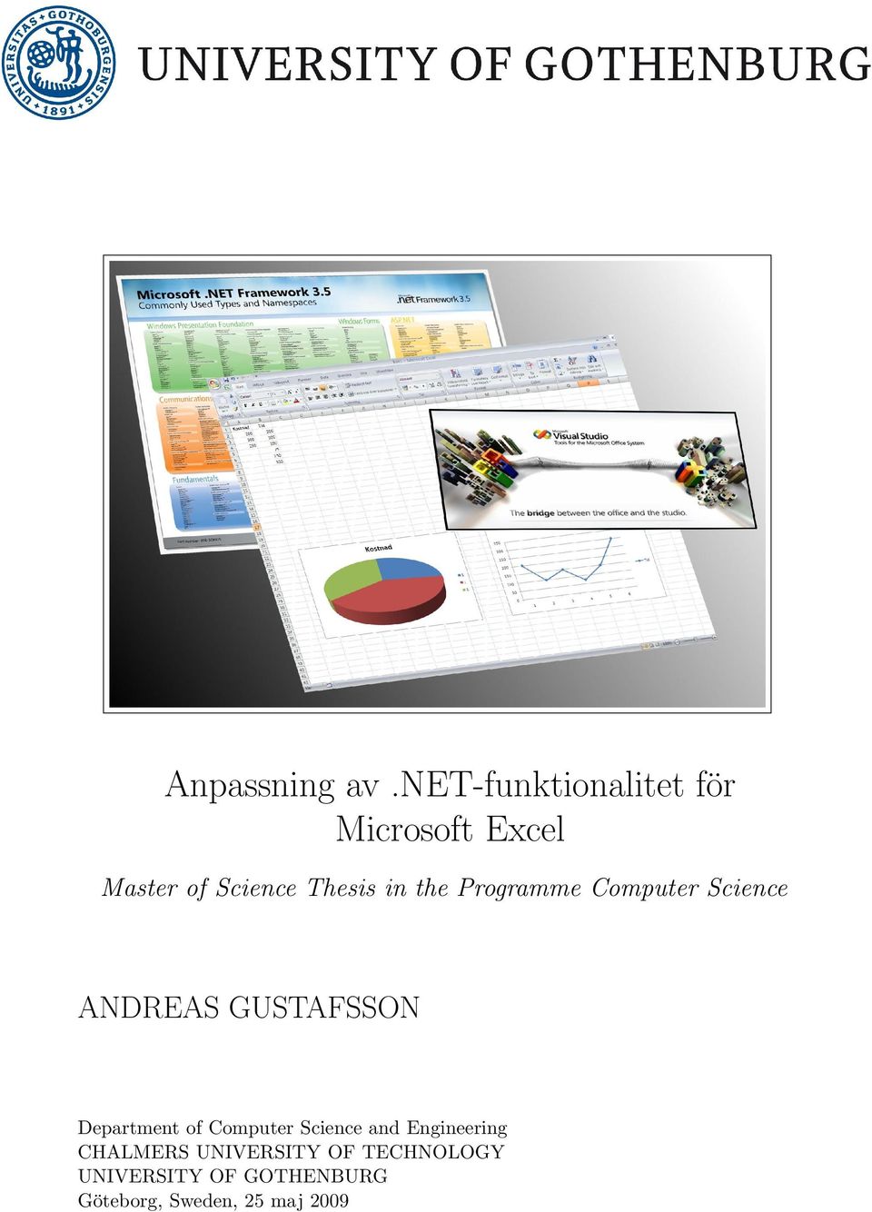 the Programme Computer Science ANDREAS GUSTAFSSON Department of