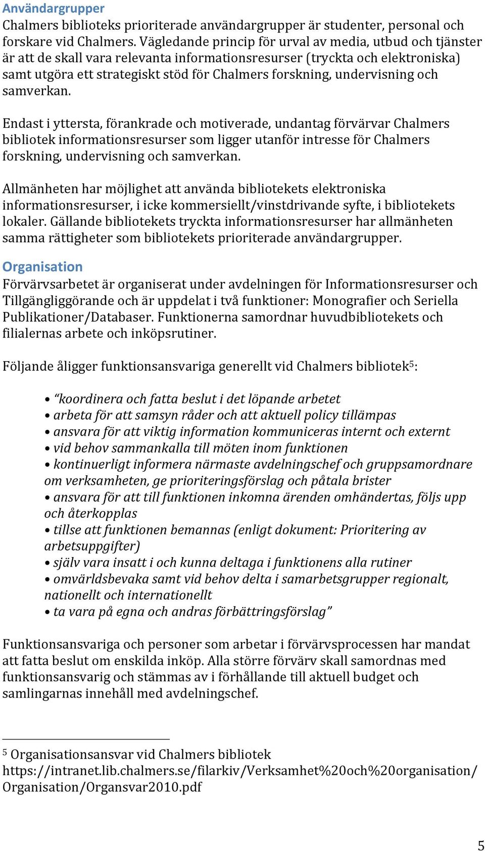 undervisning och samverkan.