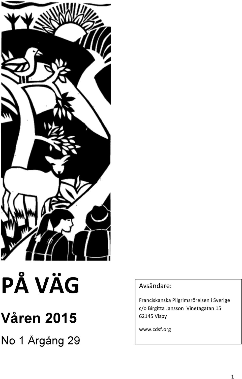 Pilgrimsrörelsen i Sverige c/o