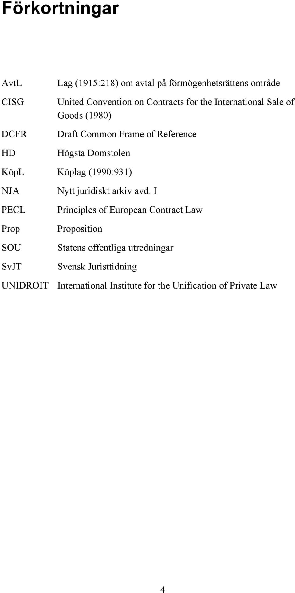 Köplag (1990:931) NJA PECL Prop SOU SvJT Nytt juridiskt arkiv avd.