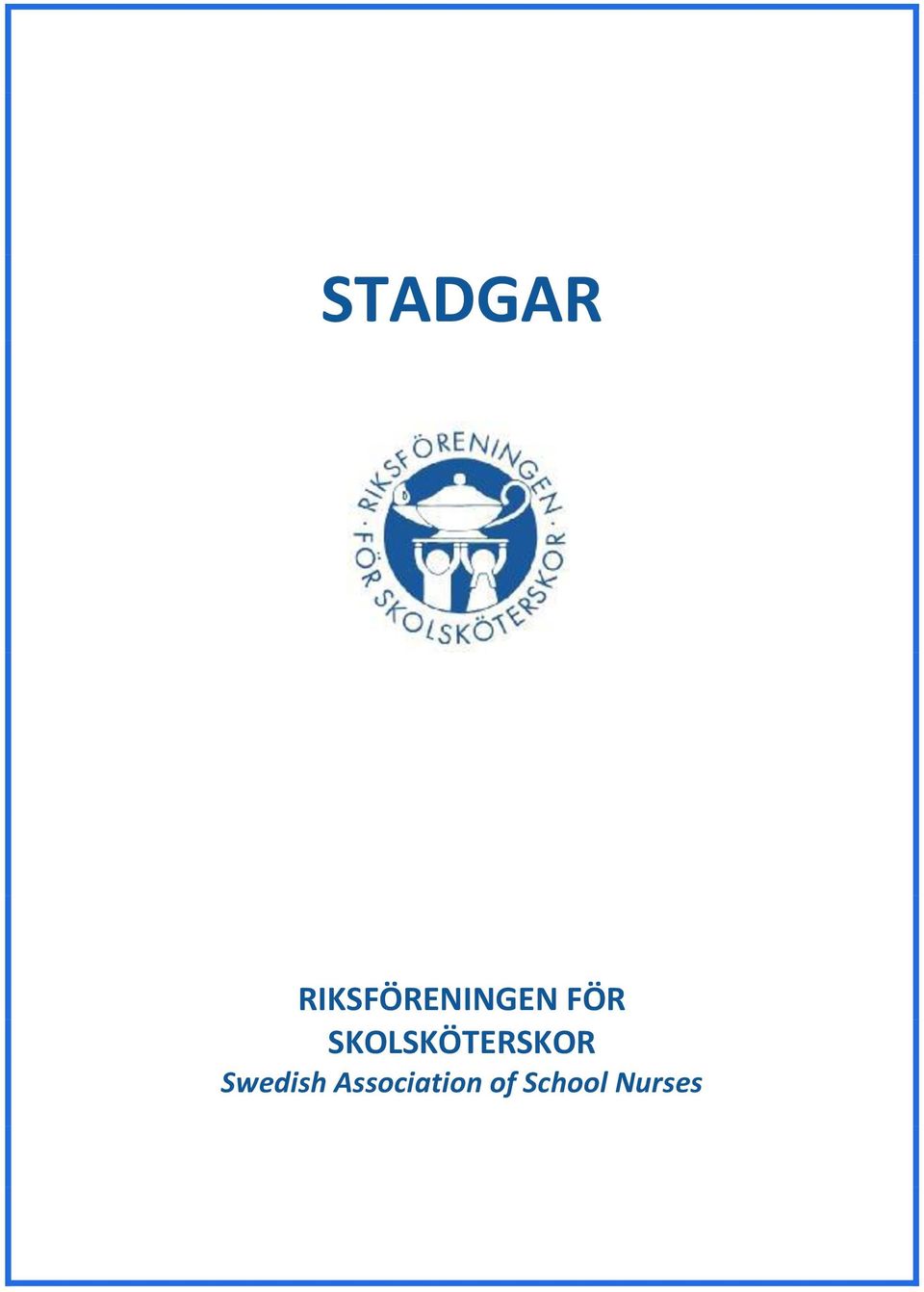 SKOLSKÖTERSKOR