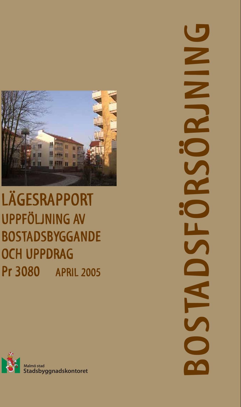 Pr 3080 APRIL 2005 Malmö stad