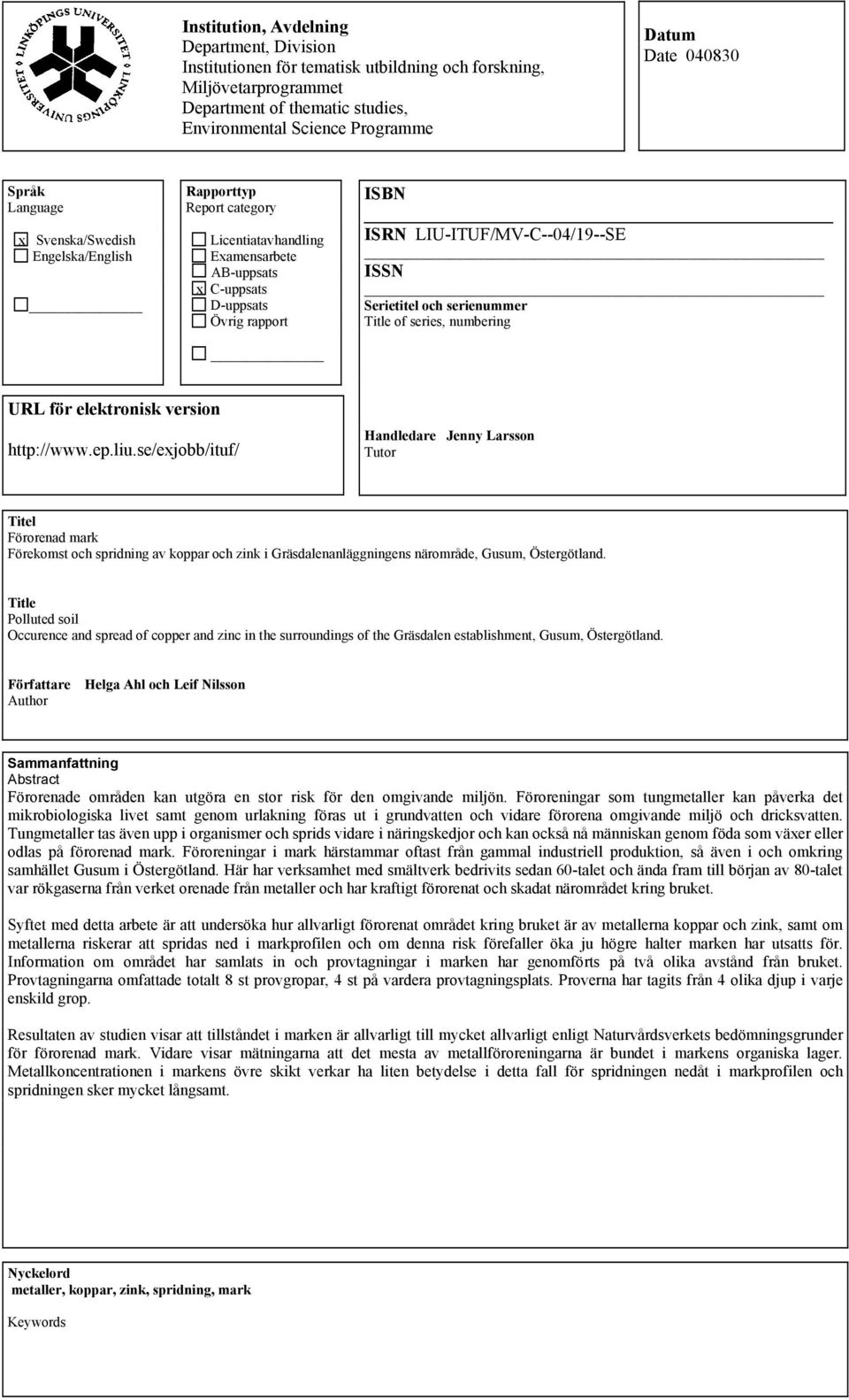 Serietitel och serienummer Title of series, numbering URL för elektronisk version http://www.ep.liu.