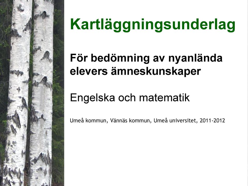 Engelska och matematik Umeå kommun,