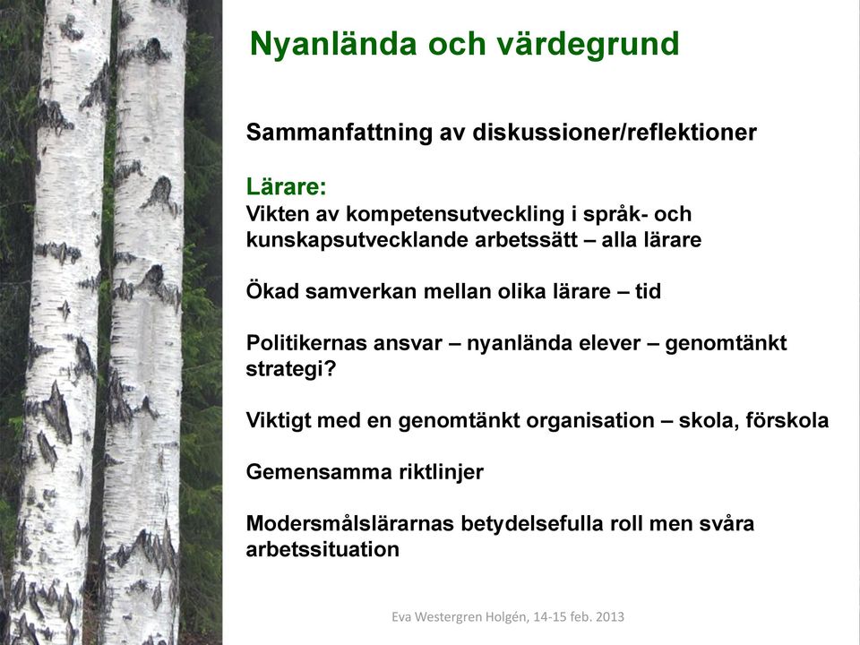 ansvar nyanlända elever genomtänkt strategi?