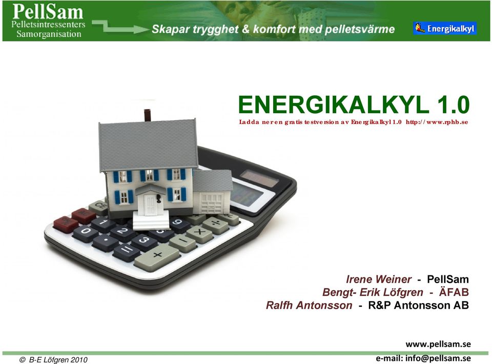 Energikalkyl 1.0 http://www.rphb.