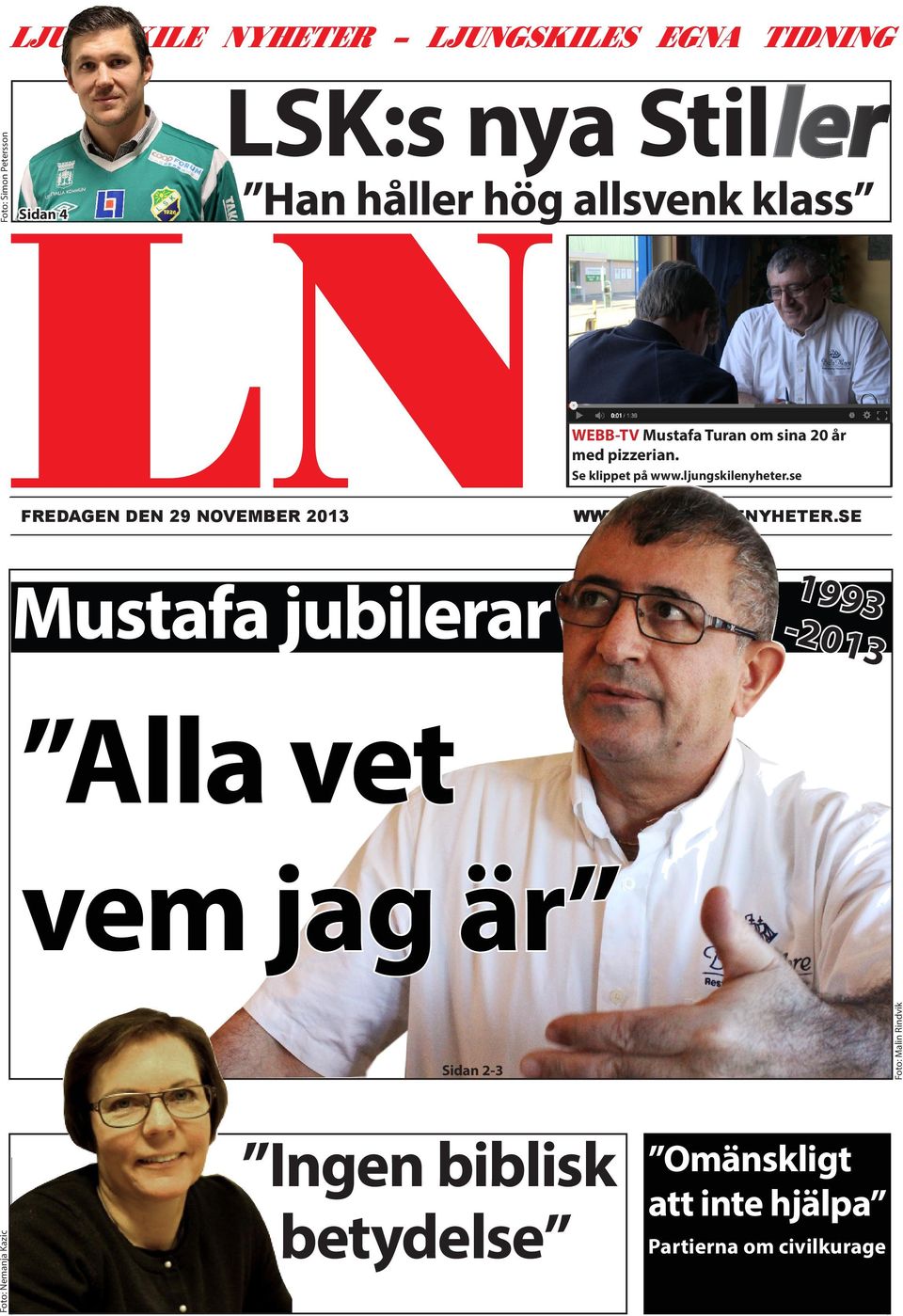ljungskilenyheter.se FREDAGEN DEN 29 NOVEMBER 2013 WWW.LJUNGSKILENYHETER.