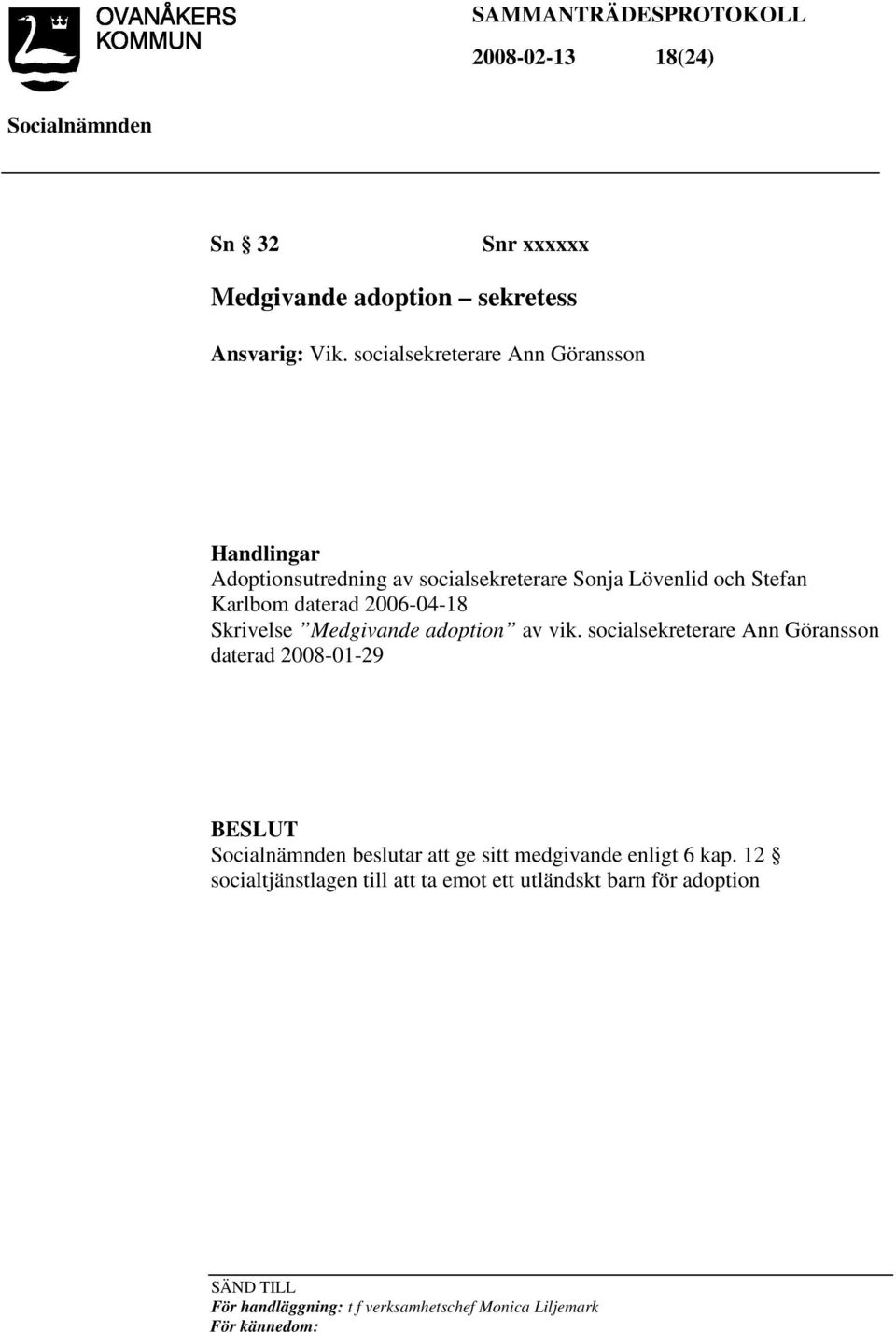 2006-04-18 Skrivelse Medgivande adoption av vik.