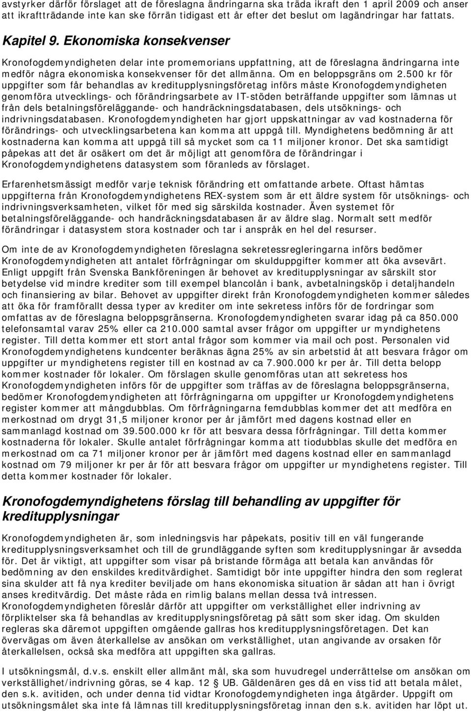 Om en beloppsgräns om 2.