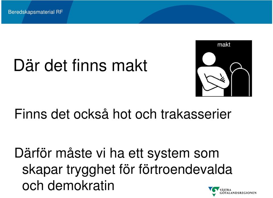 vi ha ett system som skapar