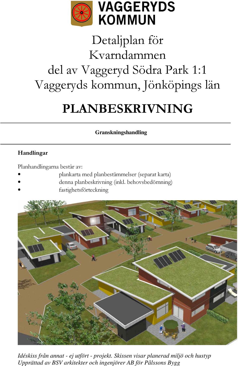 denna planbeskrivning (inkl.