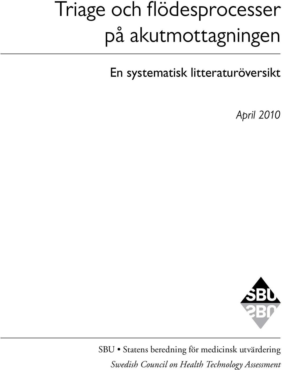 SBU Statens beredning för medicinsk