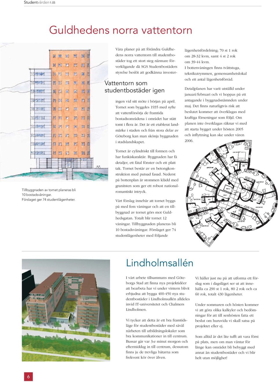 Tornet som byggdes 1935 med syfte att vattenförsörja de framtida bostadsområdena i området har stått tomt i flera år.