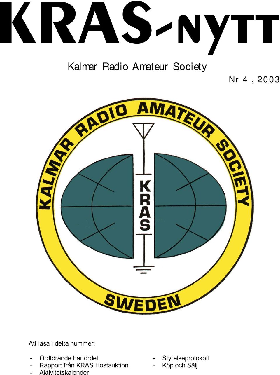 - Rapport från KRAS Höstauktion -