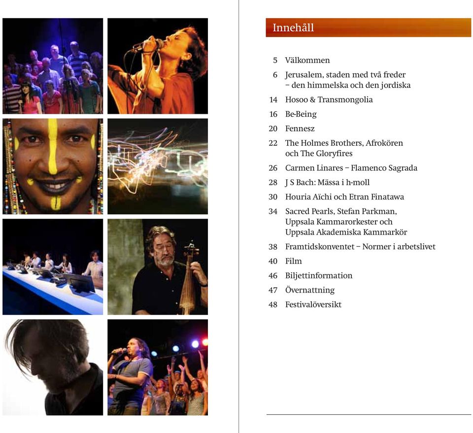 Flamenco Sagrada J S Bach: Mässa i h-moll Houria Aïchi och Etran Finatawa Sacred Pearls, Stefan Parkman, Uppsala