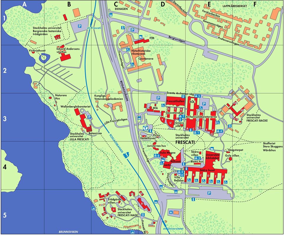 KÖL MSL X T R Geovetenskap rrheniuslaboratorierna Y S U Greens villa D C F Picnic G Nobelhusen FRSCTI Juristernas hus Frescativägen Svante rrhenius väg ula Magna llhuset Lantis Universitetsv.