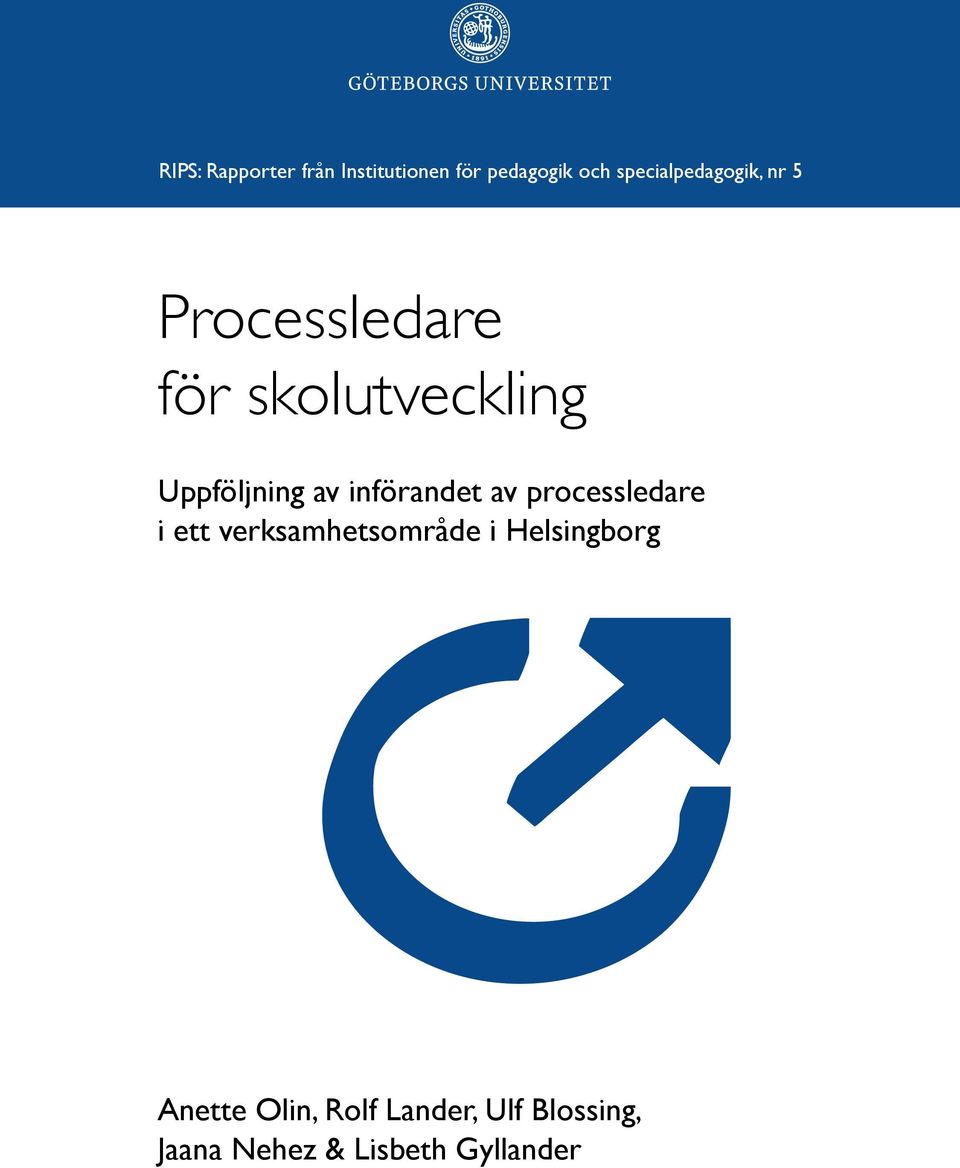 Uppföljning av införandet av processledare i ett