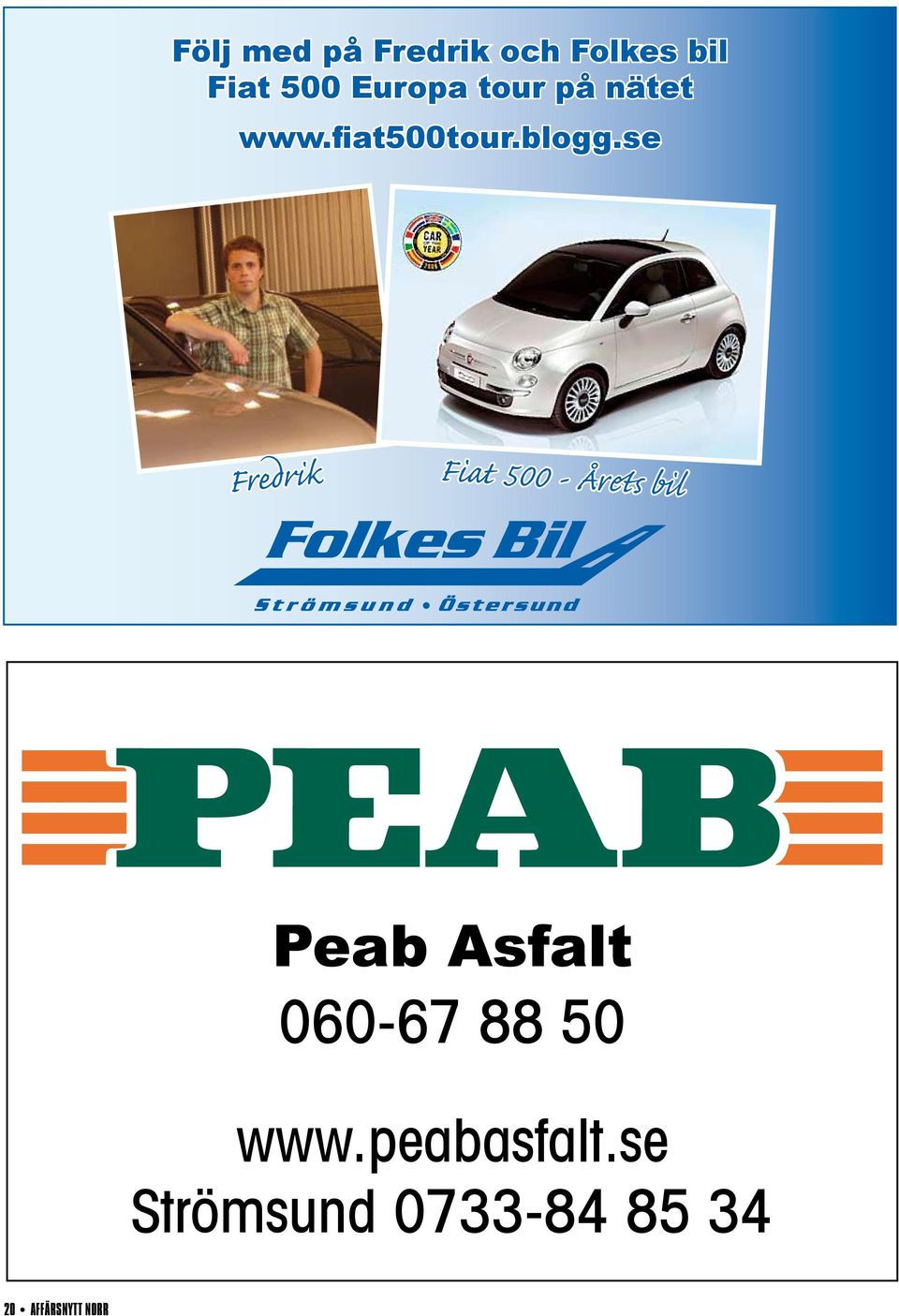 se Fredrik Fiat 500 - Årets bil 060-67 88 50