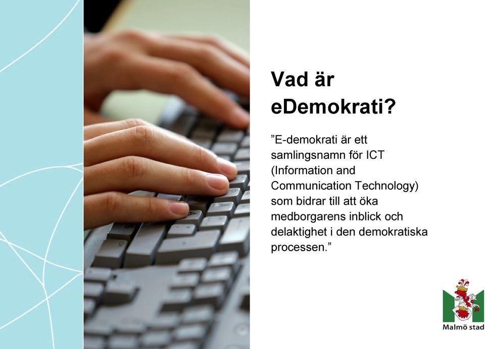(Information and Communication Technology) som