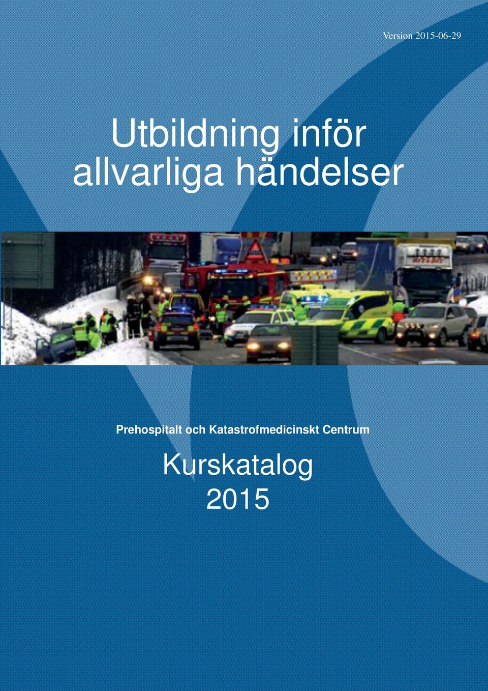 Prehospitalt och