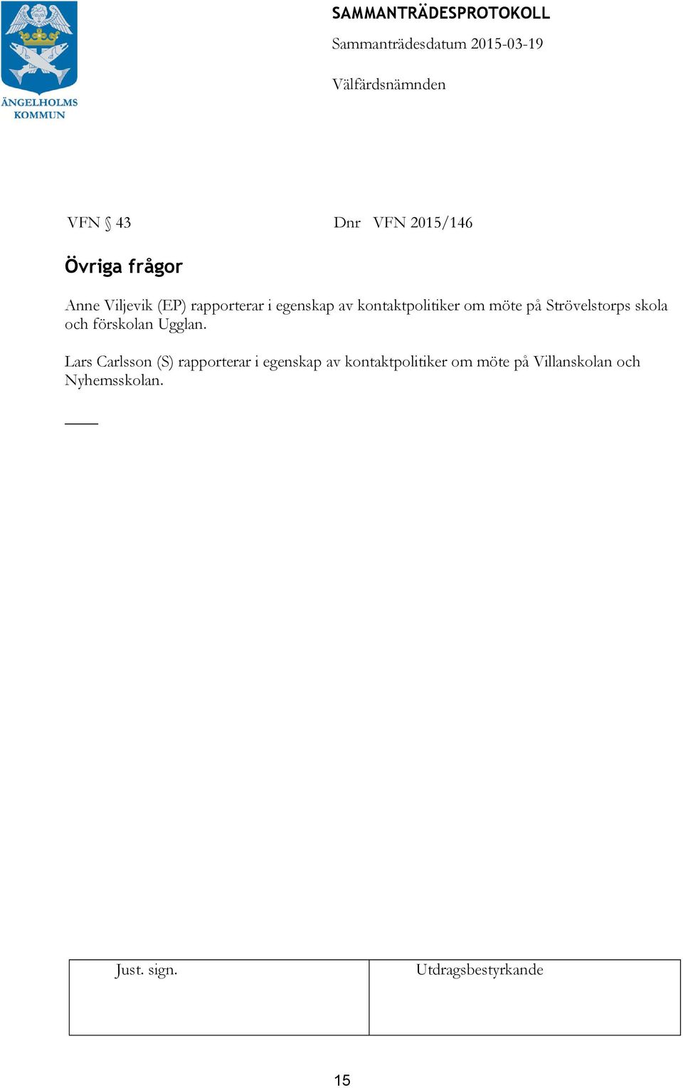 Strövelstorps skola och förskolan Ugglan.