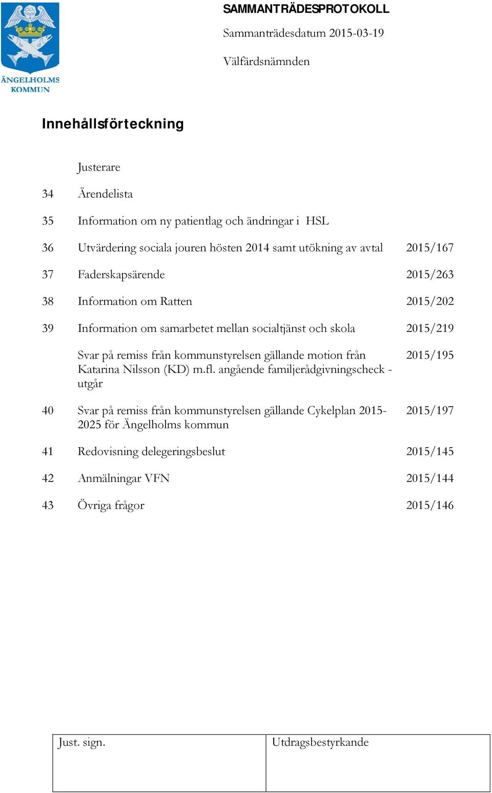 remiss från kommunstyrelsen gällande motion från Katarina Nilsson (KD) m.fl.