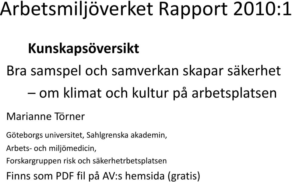 Göteborgs universitet, Sahlgrenska akademin, Arbets- och miljömedicin,