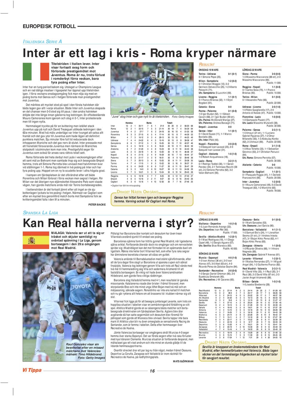 Utslaget ur Champions League och en rad dåliga insatser i ligaspelet har öppnat upp titelstriden igen.