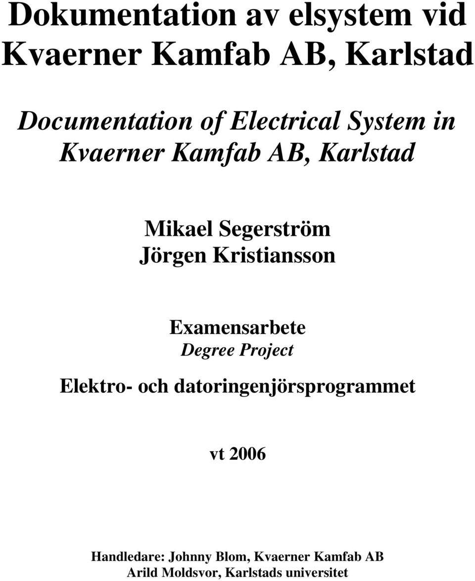 Kristiansson Examensarbete Degree Project Elektro- och datoringenjörsprogrammet