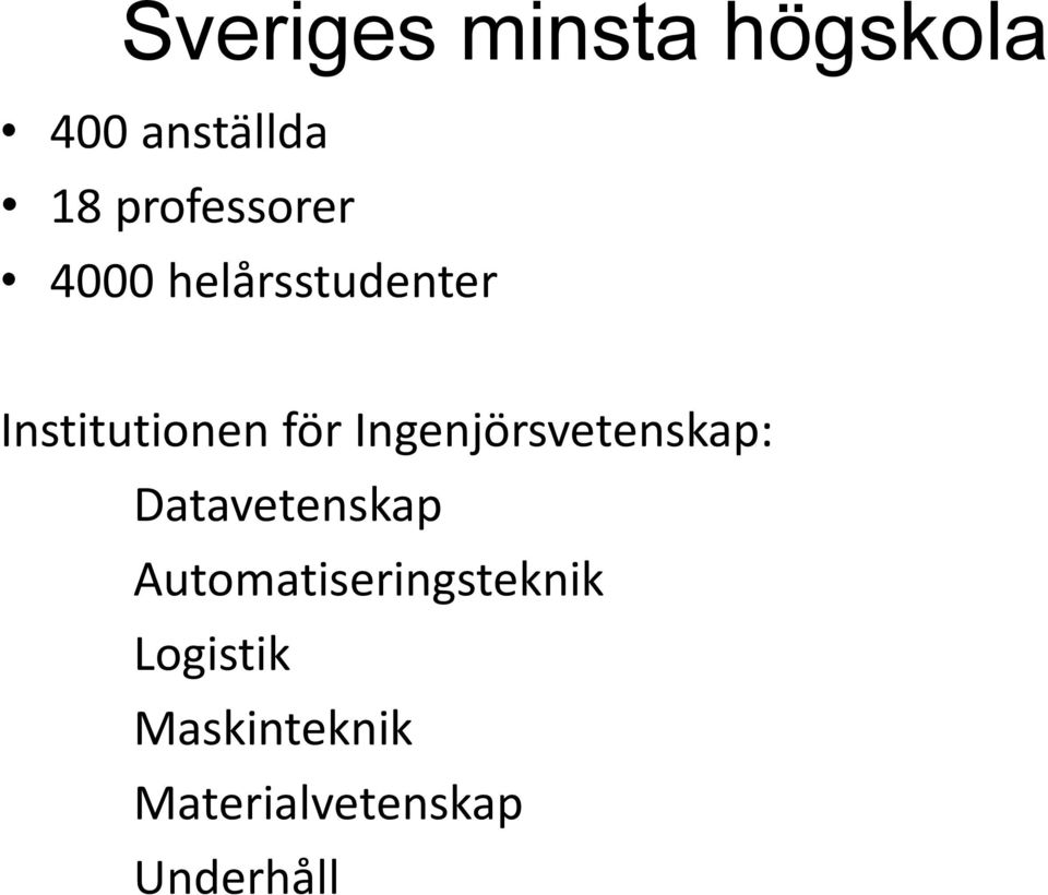 för Ingenjörsvetenskap: Datavetenskap