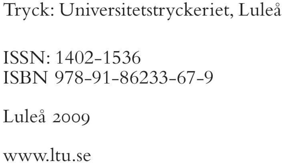 Luleå ISSN: 140-1536