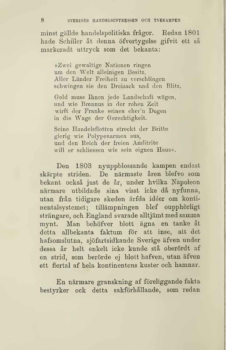 Aller Länder Freiheit zu verschlingen schwingen sie den Dreizack und den Blitz.