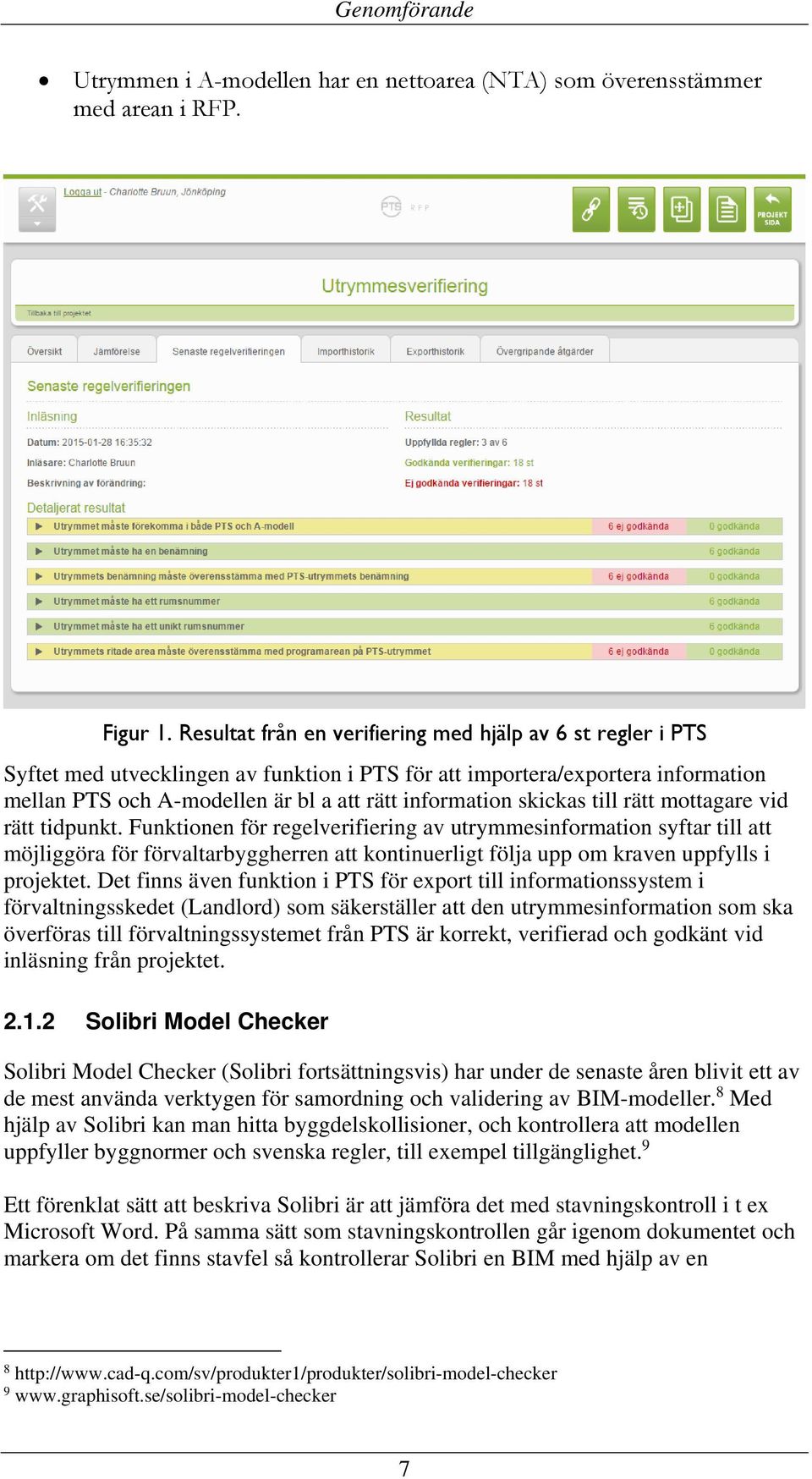 skickas till rätt mottagare vid rätt tidpunkt.