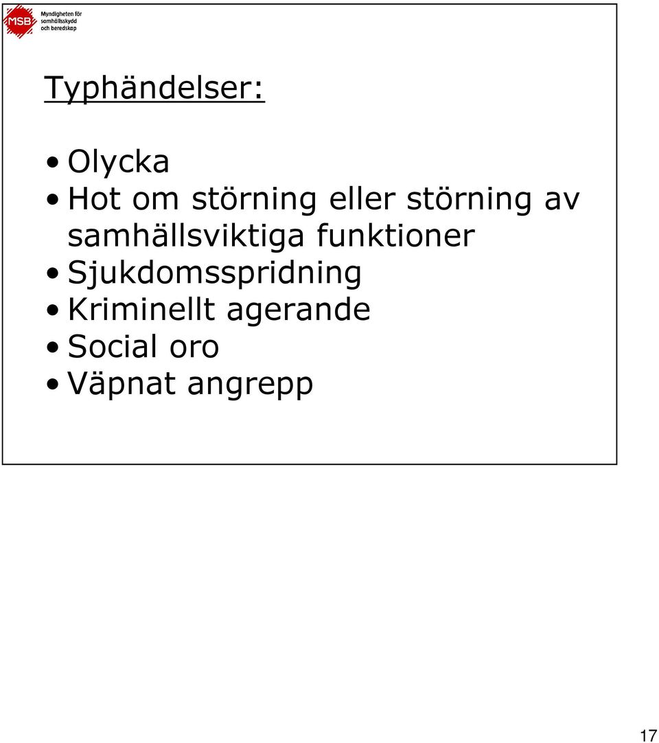 funktioner Sjukdomsspridning