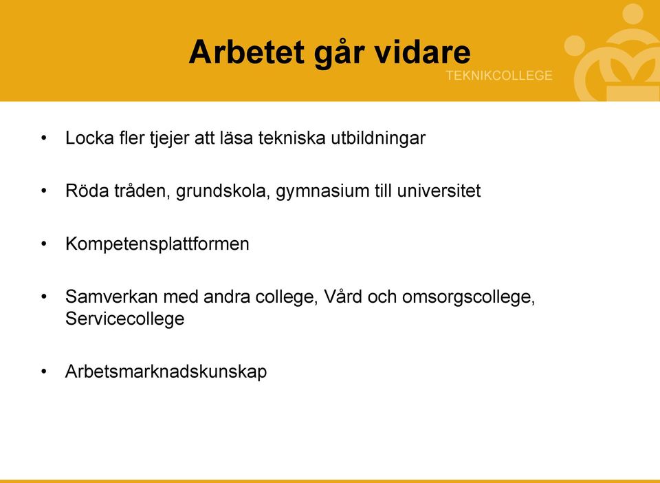 universitet Kompetensplattformen Samverkan med andra