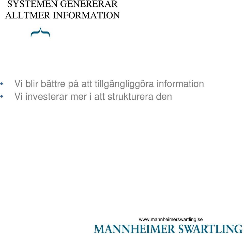 att tillgängliggöra information