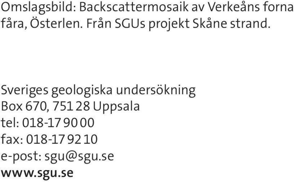 Sveriges geologiska undersökning Box 670, 751 28