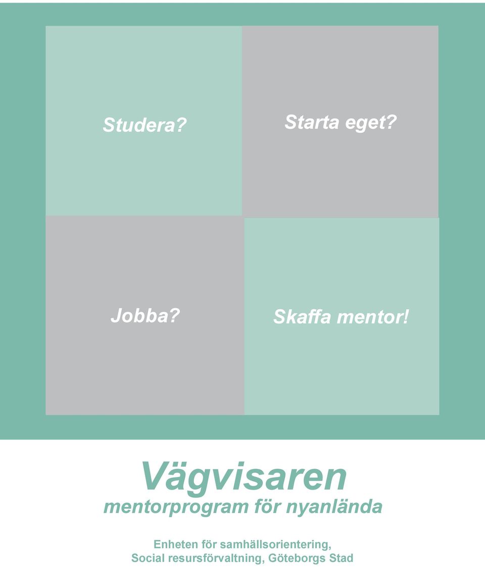 Vägvisaren mentorprogram för nyanlända