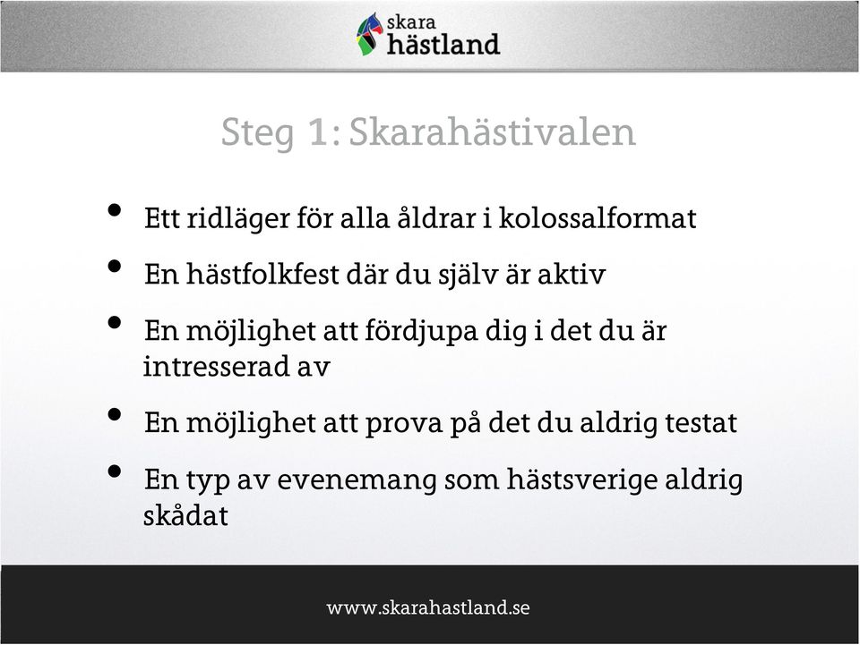 att fördjupa dig i det du är intresserad av En möjlighet att