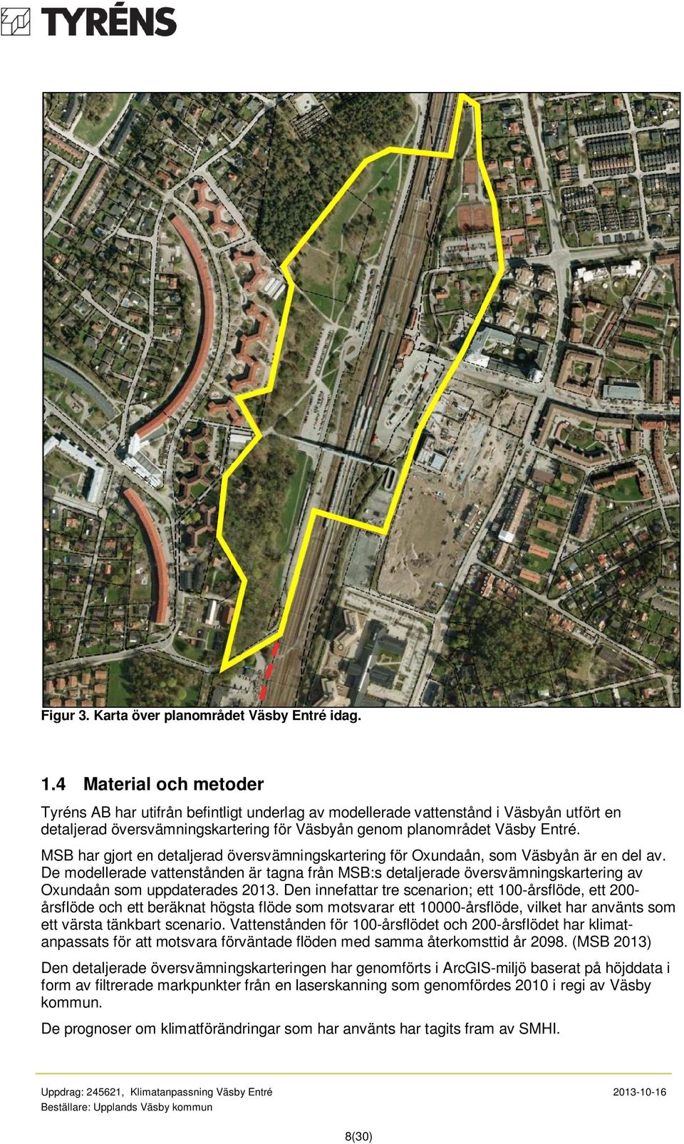 MSB har gjort en detaljerad översvämningskartering för Oxundaån, som Väsbyån är en del av.