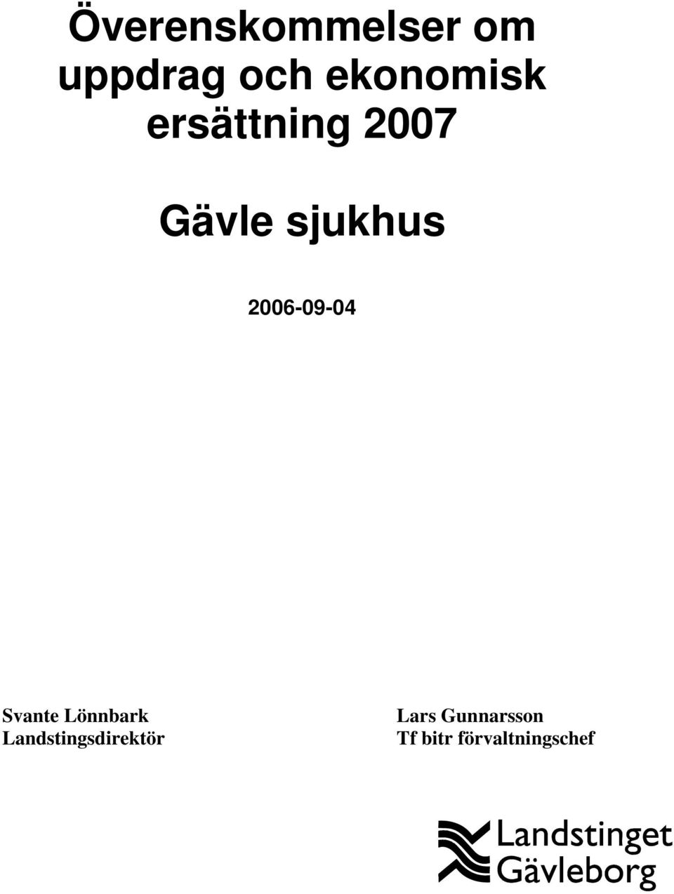 2006-09-04 Svante Lönnbark