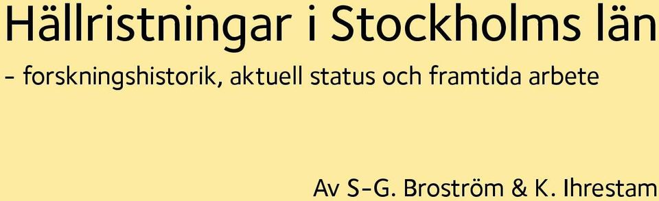 aktuell status och framtida